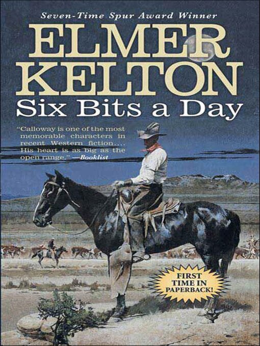 Title details for Six Bits a Day by Elmer Kelton - Available